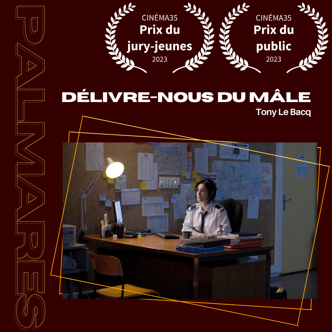 DÉLIVRE-NOUS DU MÂLE de Tony Le Bacq (Prix du Public et du Jury-Jeunes CinéMA35)